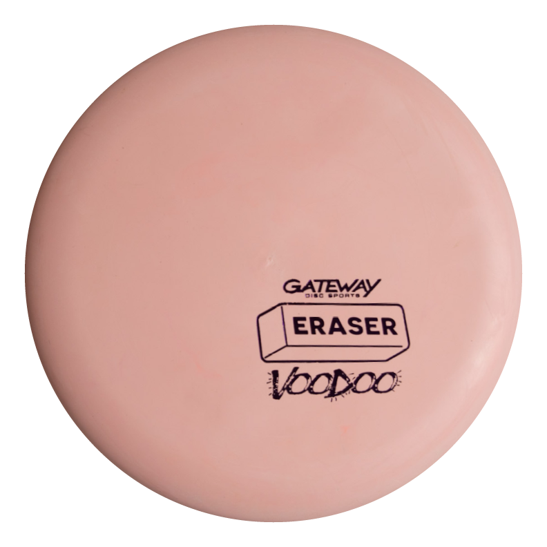 A pink Voodoo - Eraser putter by Gateway Disc Sports with "ERASER" and Voodoo logos printed in black on top.